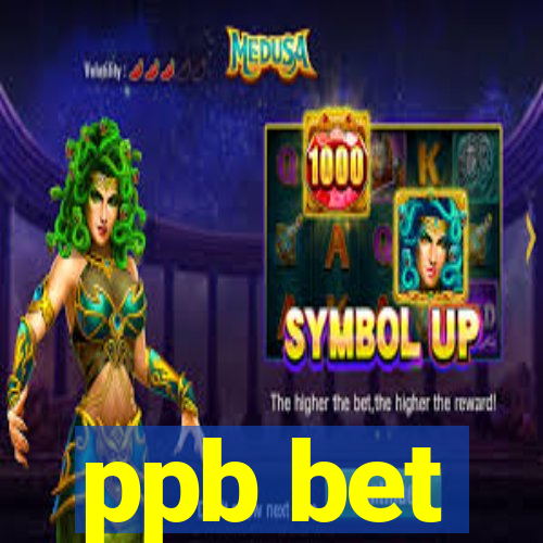 ppb bet